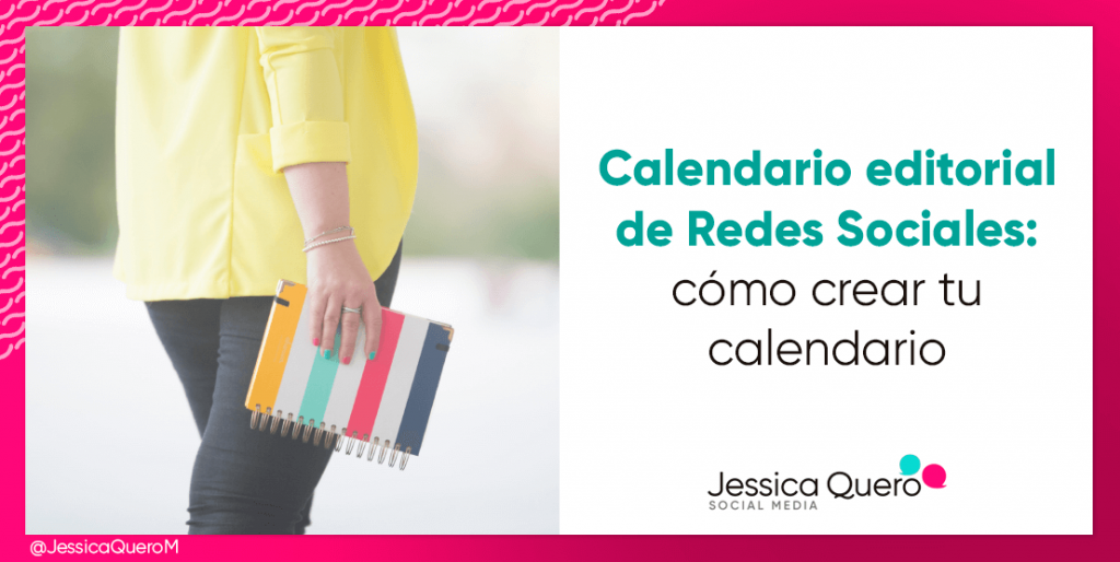 Cómo hacer un calendario para Redes Sociales Plantilla