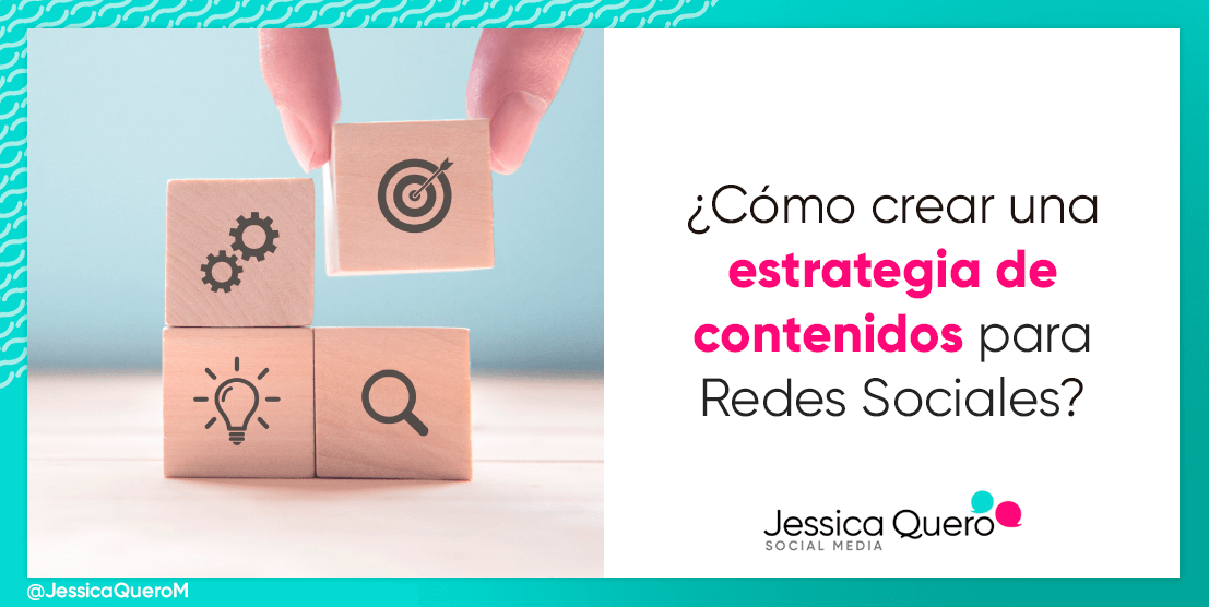 ¿Cómo Crear Una Estrategia De Contenidos Para Redes Sociales?